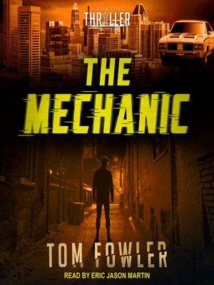 cover image of The Mechanic--A John Tyler Thriller